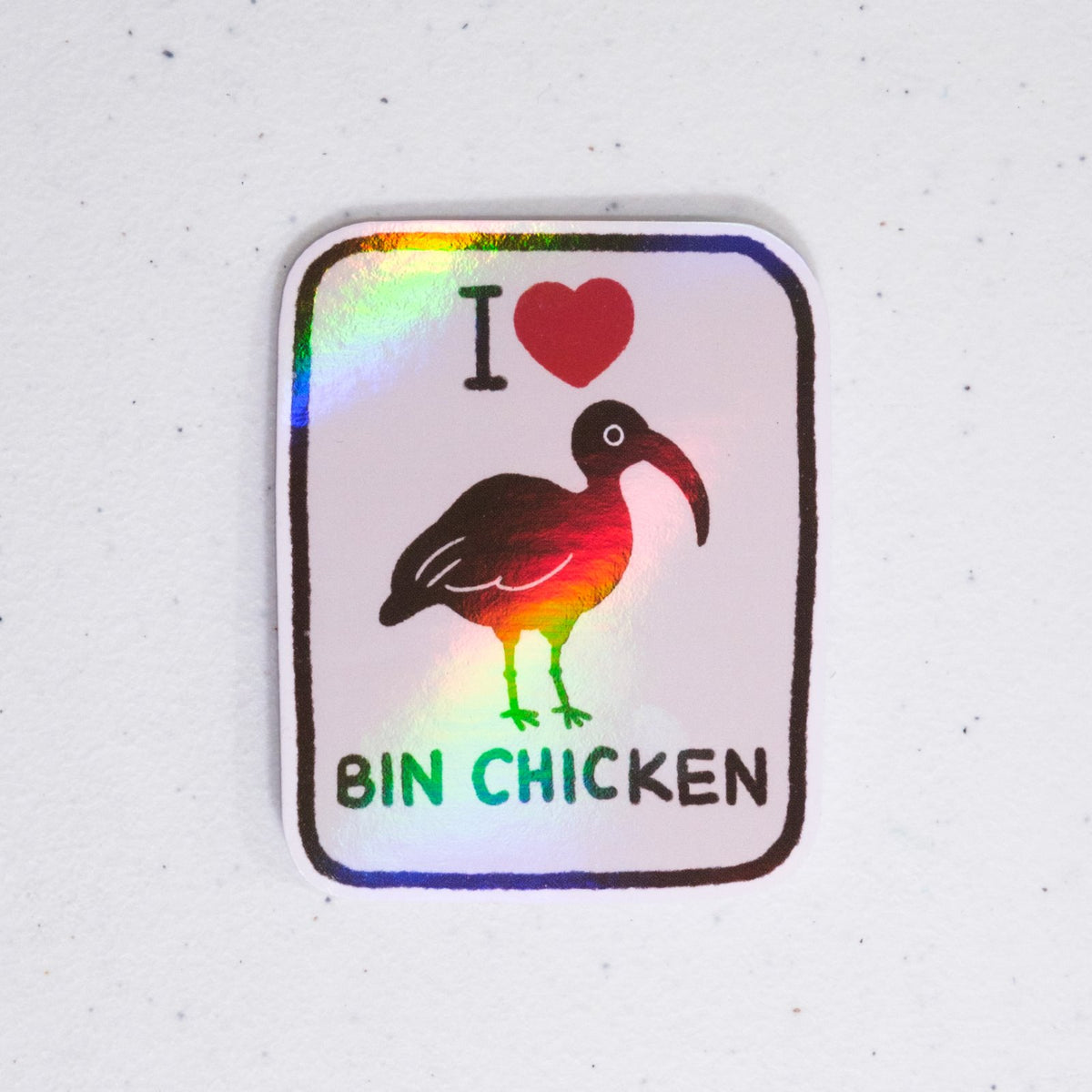 I Love Bin Chickens Sign Large Vinyl Sticker