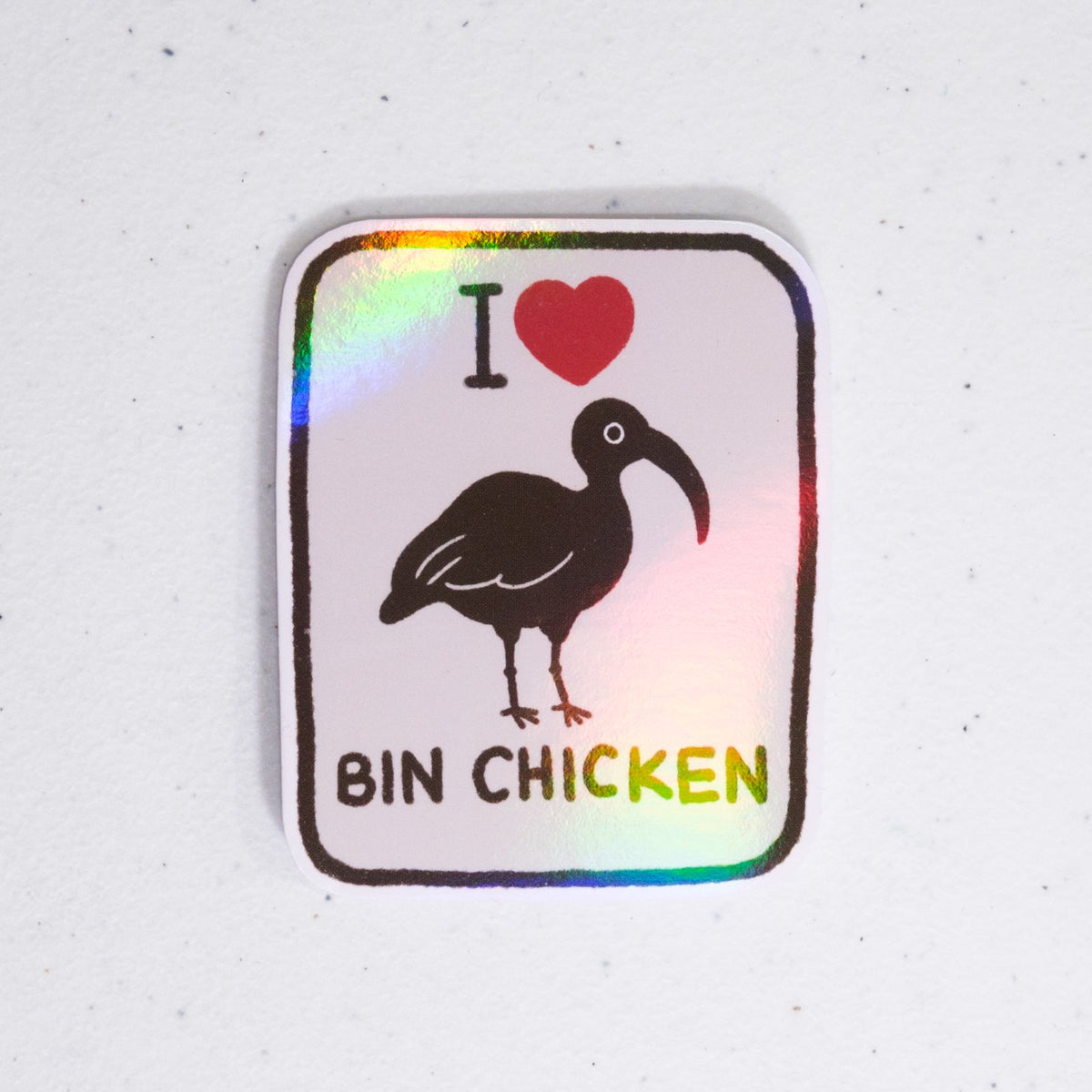 I Love Bin Chickens Sign Large Vinyl Sticker