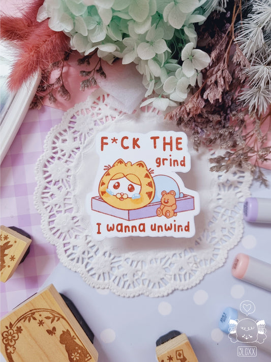 F*ck The Grind Die-Cut Sticker