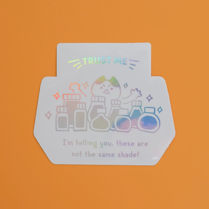 Trust Me Vinyl Sticker (Holographic)