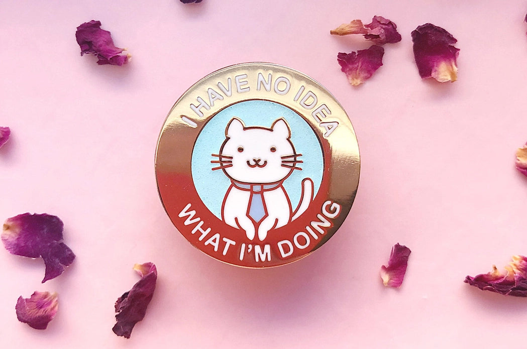 I Have No Idea What I'm Doing Office Cat Enamel Pin