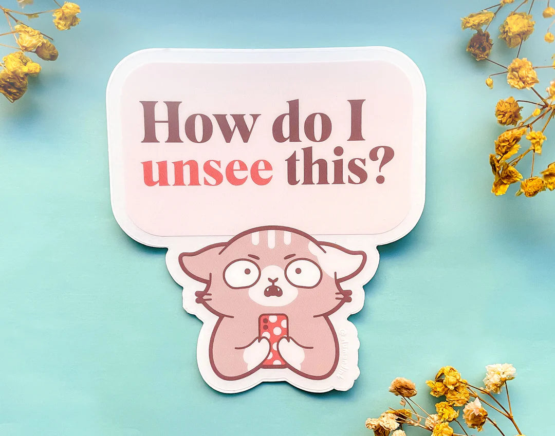 Unsee This Text Clear Vinyl Sticker